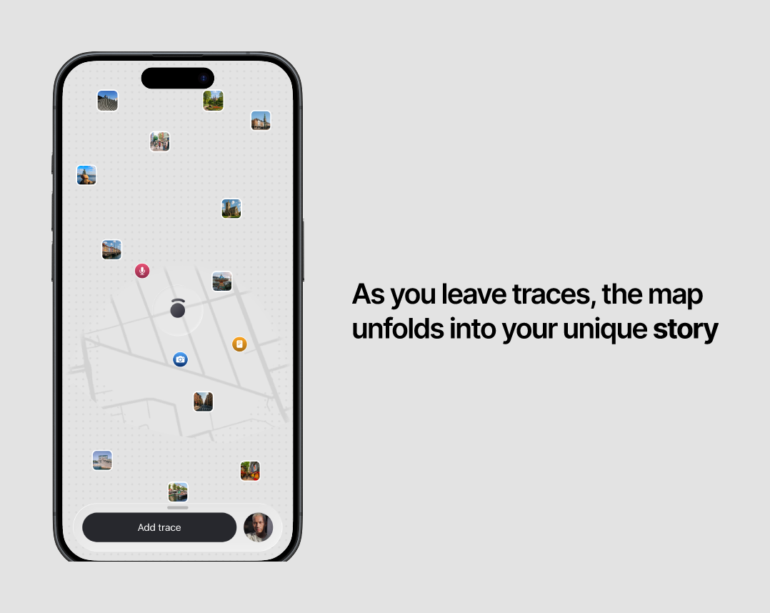 As you leave traces, the map unfolds into your unique story